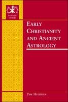 Cover of Early Christianity and Ancient Astrology