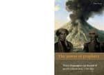 Cover of The power of prophecy; Prince Dipanagara and the end of an old order in Java, 1785-1855