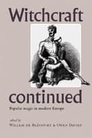 Cover of Witchcraft continued: Popular magic in modern Europe