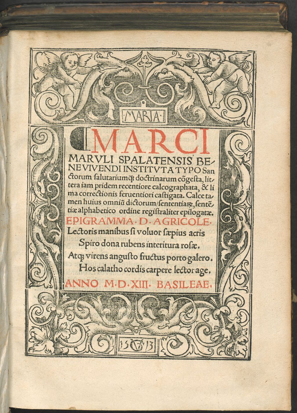Cover of Marci Marvli Spalatensis Bene Vivendi Institvta Typo Sanctorum salutariumq[ue] doctrinarum co[n]gesta, litera iam pridem recentiore calcographata, & lima correctionis feruentiori castigata