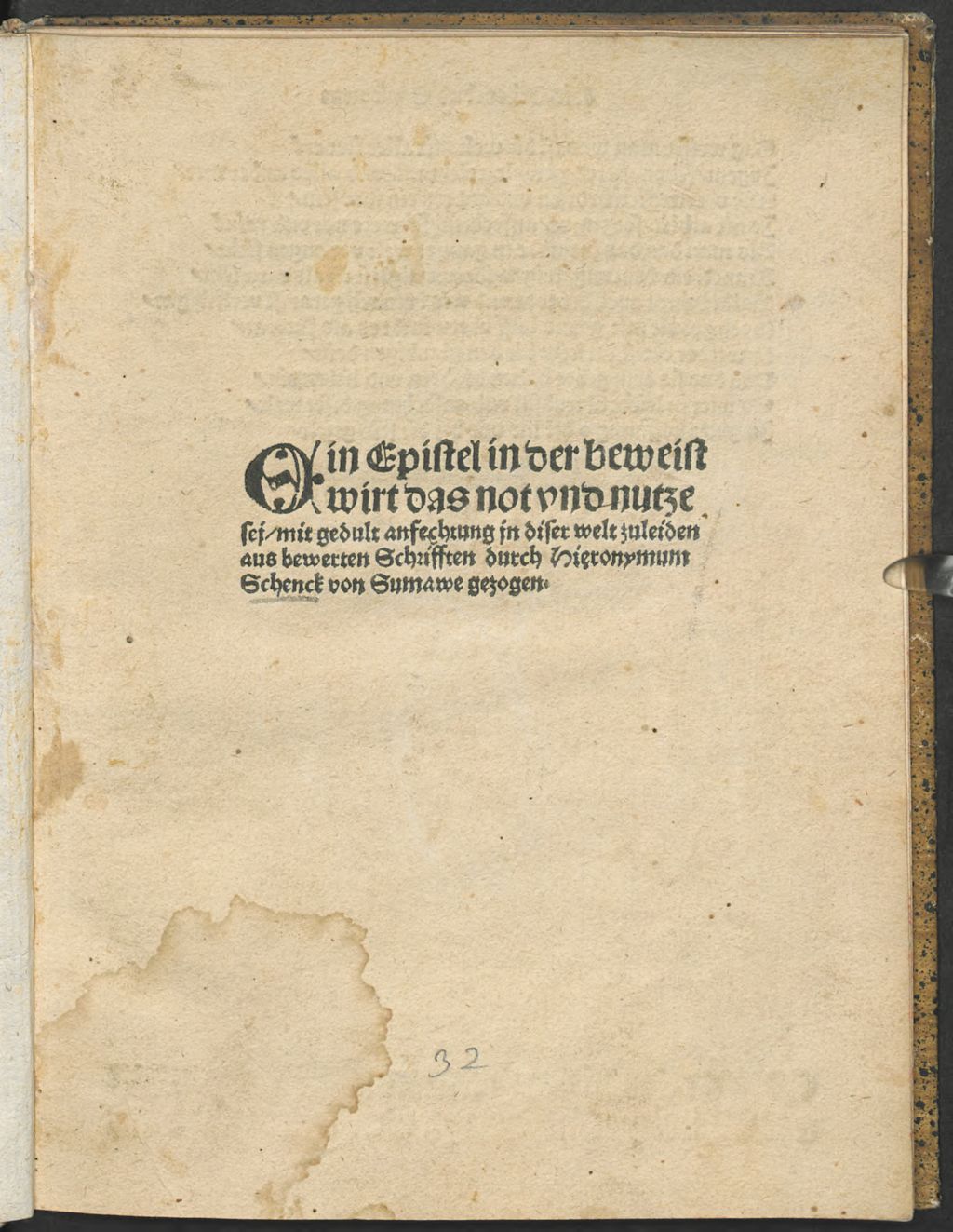 Cover of Ein Epistel in der beweist wirt das not und nutze sei, mit gedult anfechtung in diser welt zuleiden aus bewerten Schrifften