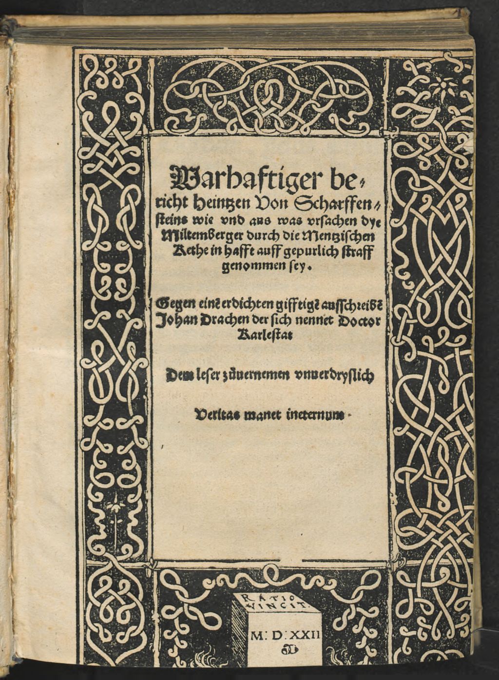 Cover of Warhaftiger bericht Heintzen Von Scharffensteins wie vnd aus was vrsachen dye Miltemberger durch die Mentzischen Kethe in hafft auff gepurlich straff genommen sey