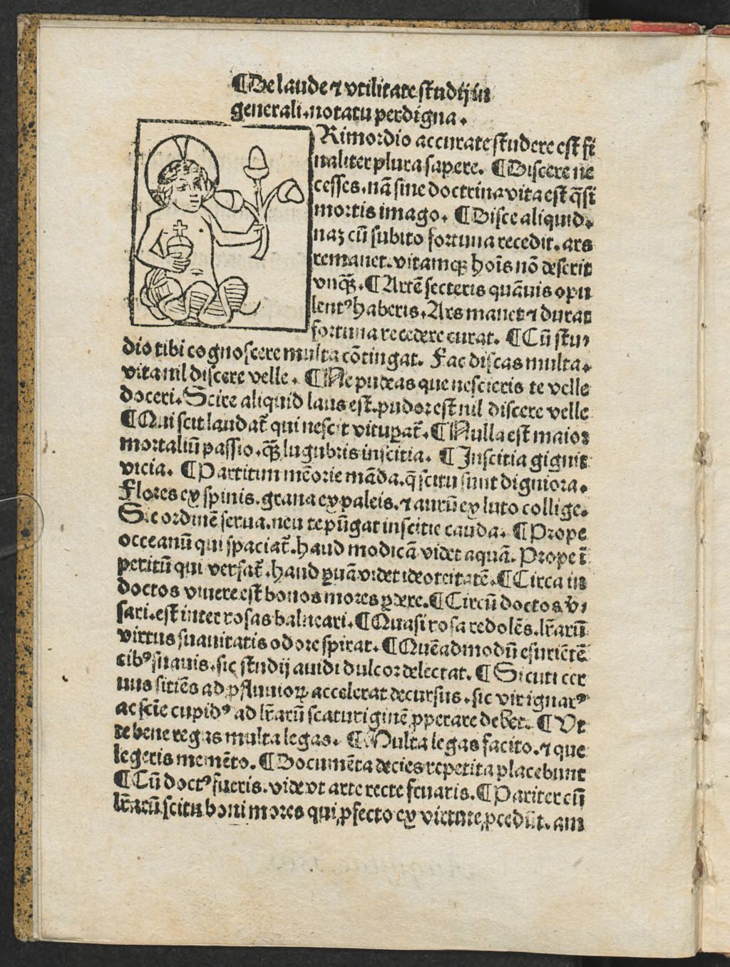Cover of Huius libelli contenta aperte patent hic infra. Primo. De laude [et] vtilitate studij in generali ... Secundo. Compendiosus damnate anime. [et] defuncti eius corporis. dialogus. Tercio. Multa fructifera diuersaru[m] materiarum. metra ... Quarto. De laude religionis sancti francisci ... Quinto Vtilitates o[mn]is religionis ... Sexto. Pauca de passione [christ]i magne deuctionis. metra ... Septimo. Benedictio optima ab altissimo edita ... Octauo. Angelicu[m] magne virtutis. canticu[m] ad vincendos demones ... Nono ac vltimo. Breuis magnaru[m] indulgentiarum oratio