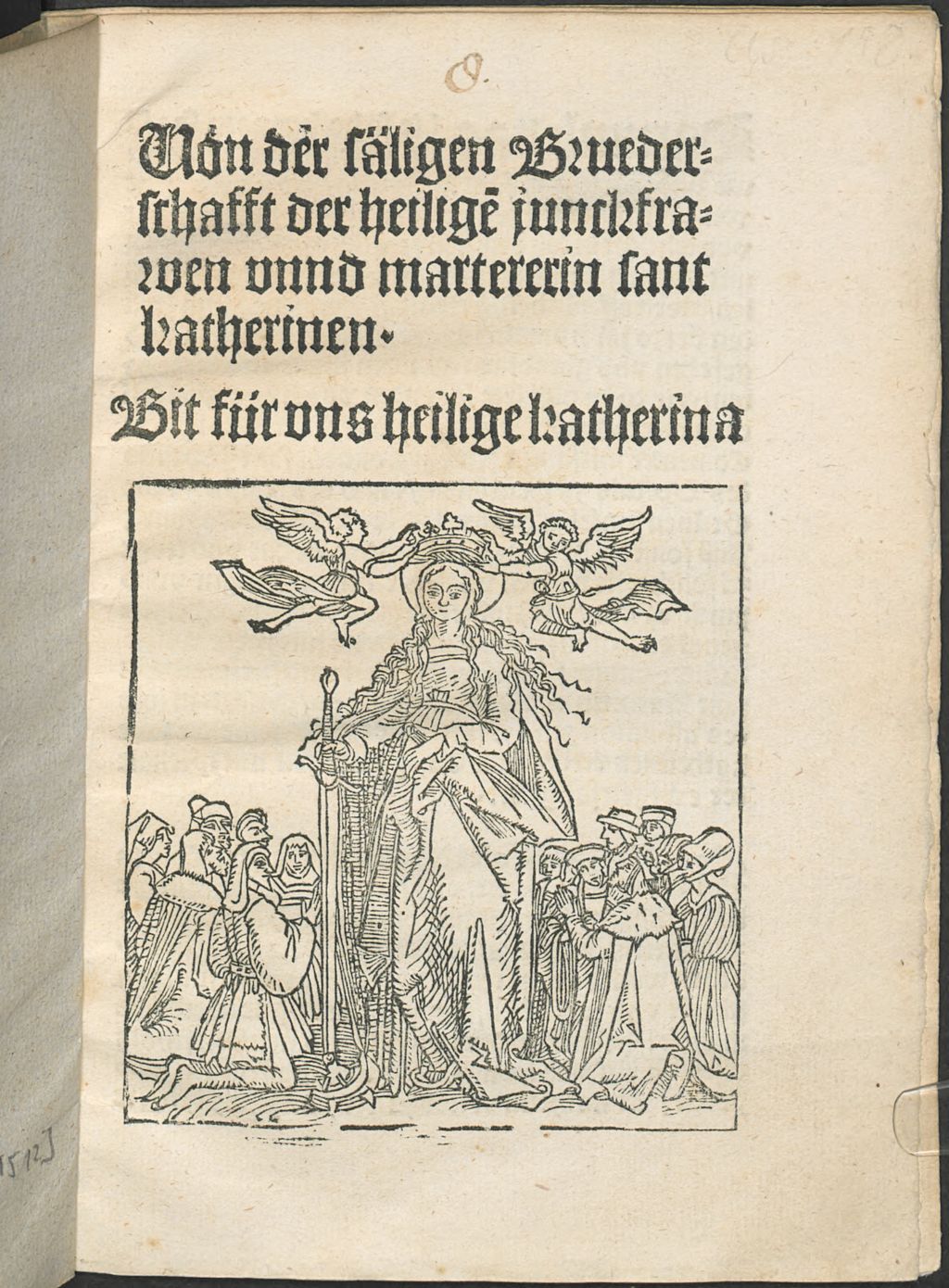 Cover of Von der säligen Bruederschaft der heiligen junckfrawen unnd martererin sant Katherinen