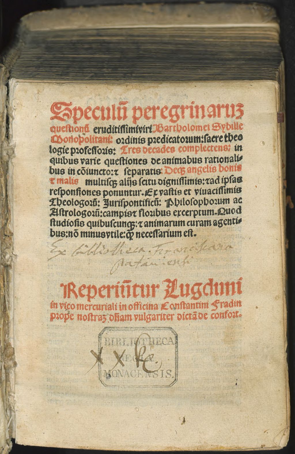 Cover of Speculu[m] peregrinaru[m] questionu[m] eruditissimi viri Bartholomei Sybille Monopolitani: ordinis predicatorum: sacre theologie professoris