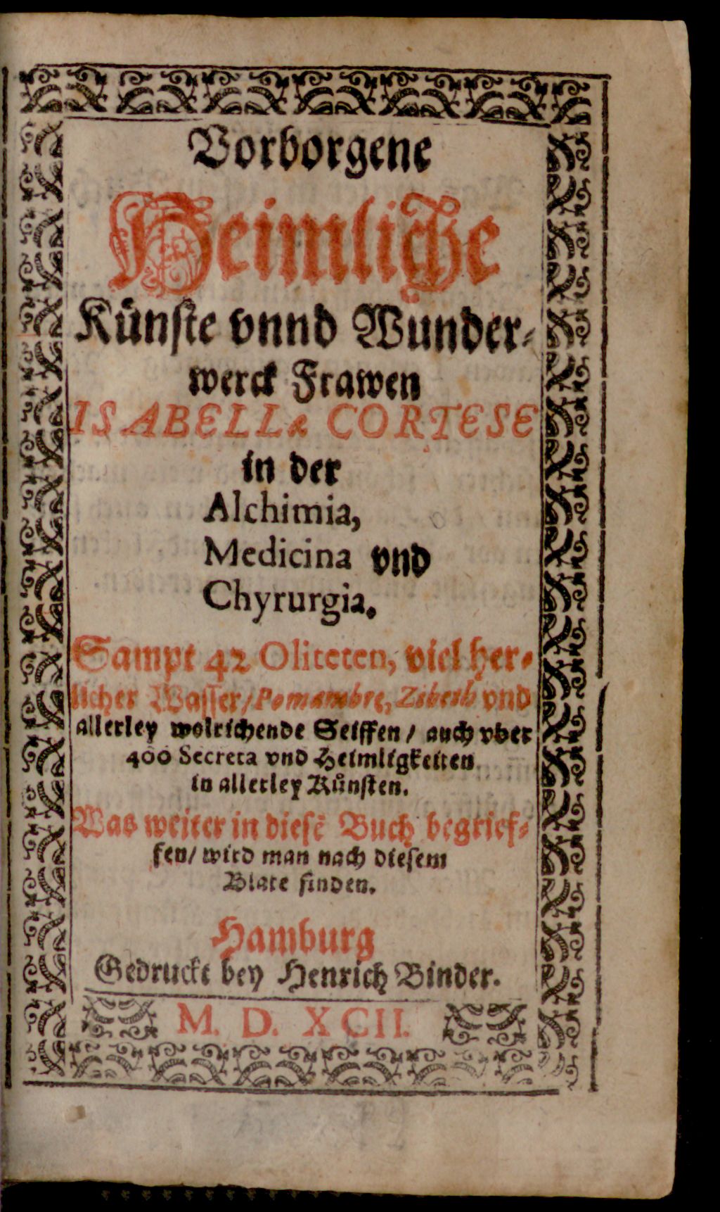 Cover of Vorborgene Heimliche Künste vnnd Wunderwerck Frawen Isabellae Cortese in der Alchimia , Medicina vnd Chyrurgia