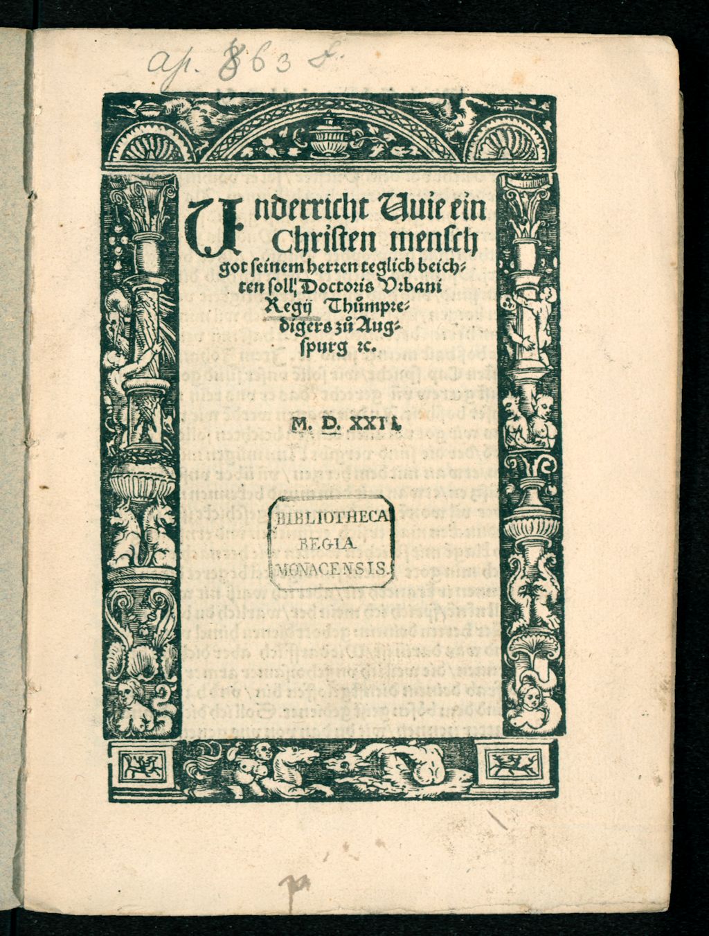 Cover of Underricht Wie ein Christen mensch got seinem herren teglich beichten soll, Doctoris Urbani Regii Thurmpredigers zu Augspurg [et]c