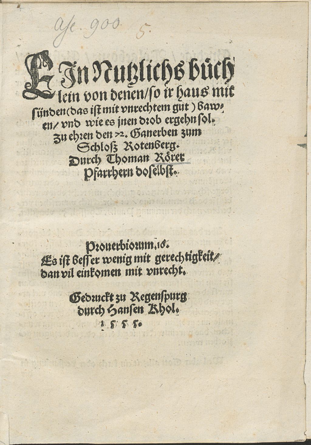Cover of Ein Nutzlichs büchlein von denen so ir haus mit sünden (das ist mit vnrechtem gut) bawen vnd wie es jnen drob ergehn sol
