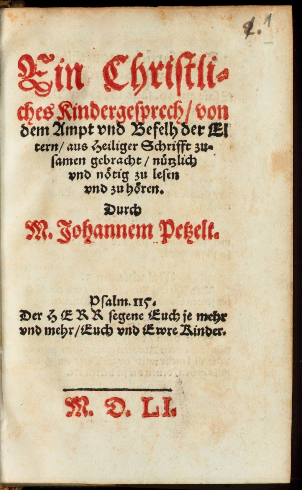 Cover of Ein Christliches Kindergesprech, von dem Ampt vnd Befelh der Eltern, aus Heiliger Schrifft zusamen gebracht, nützlich vnd nötig zu lesen vnd zu hören