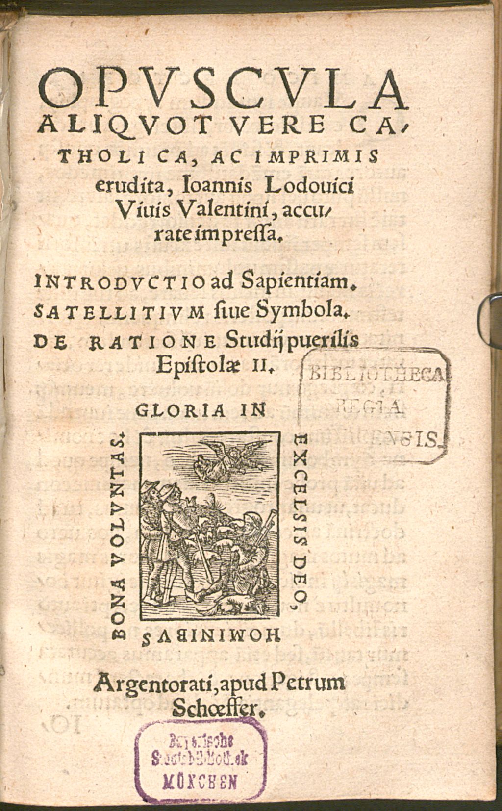 Cover of Opvscvla Aliqvot Vere Catholica, Ac Imprimis erudita, Ioannis Lodouici Viuis Valentini