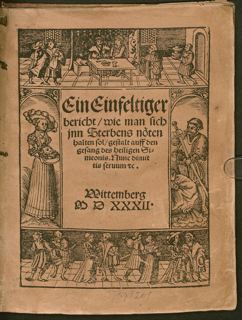 Cover of Ein Einfeltiger bericht, wie man sich inn Sterbens nöthen halten sol