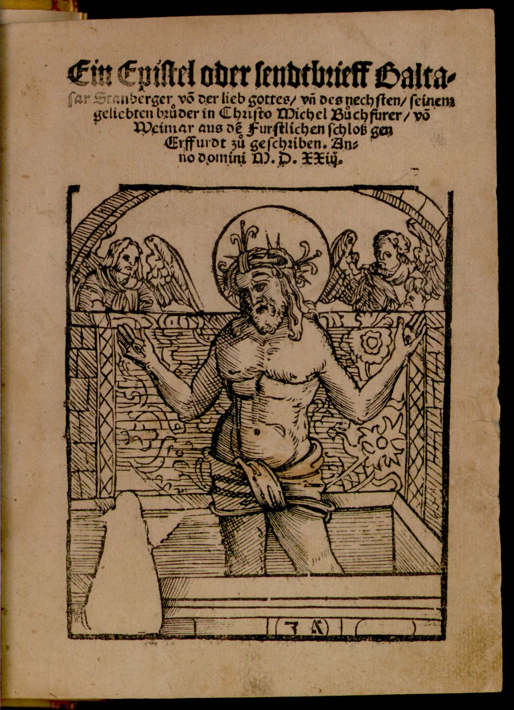 Cover of Ein Epistel oder sendtbrieff Baltasar Stanberger vo[n] der lieb gottes un[d] des nechsten seinem geliebten bruder in Christo Michel Buchfurer vo[n] Weimar aus de[m] Furstlichen schloß gen Erffurdt zu geschriben