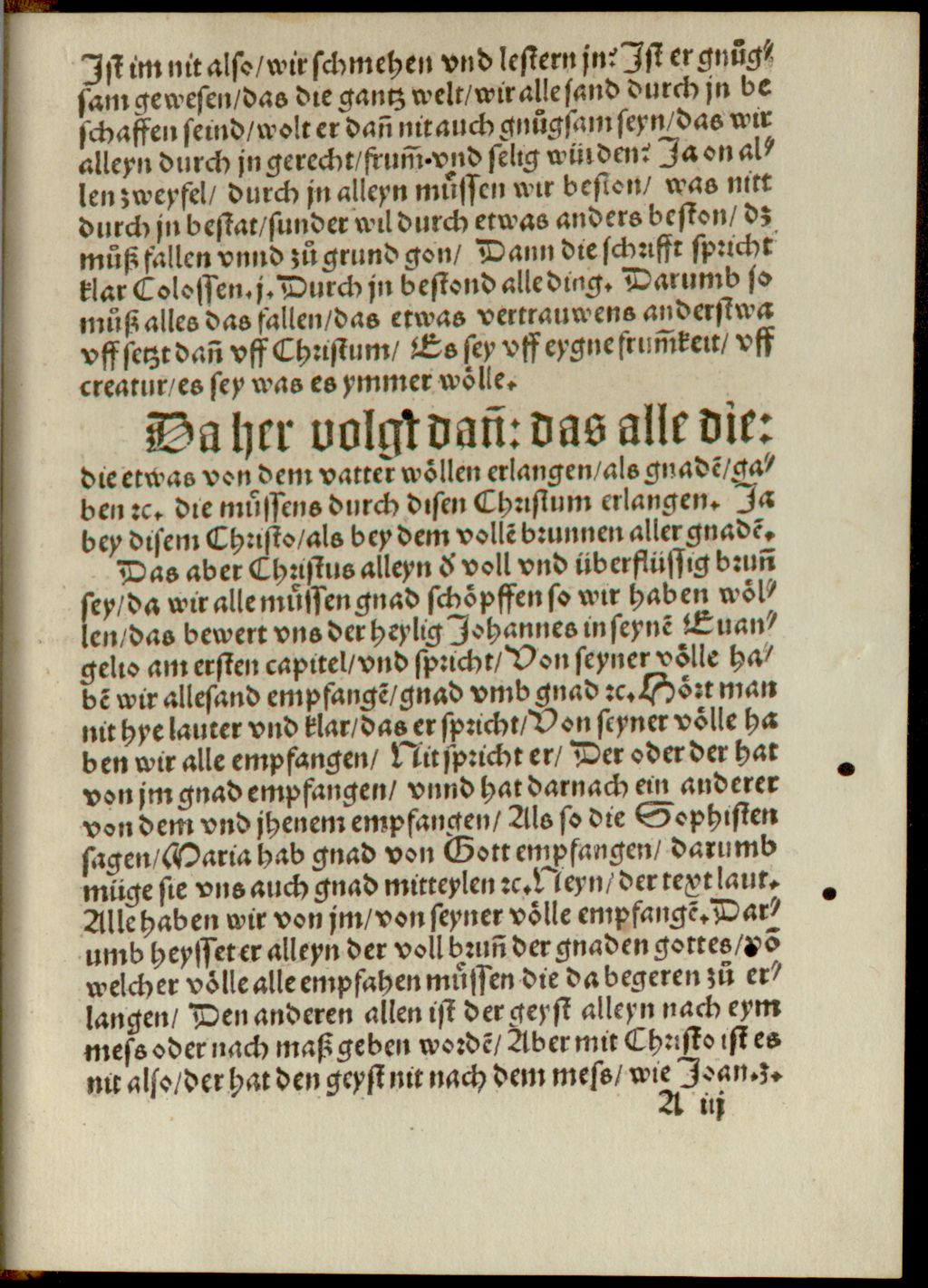 Cover of Ein schöner Berycht, wie Christus alleyn der voll Brunn sey aller Gnaden unnd Barmhertzigkeit, daher alle Menschen müssen Gnad schöpffen und wie durch Christus uns alle Ding gegeben werden und wir alleyn durch in vor dem Vatter besten müssen
