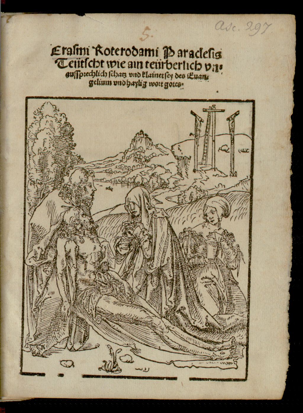 Cover of Erasmi Roterodami Paraclesis Teütscht wie ain teürberlich vnaussprechlich schatz vnd klainet sey des Euangelium vnd haylig wort gotes