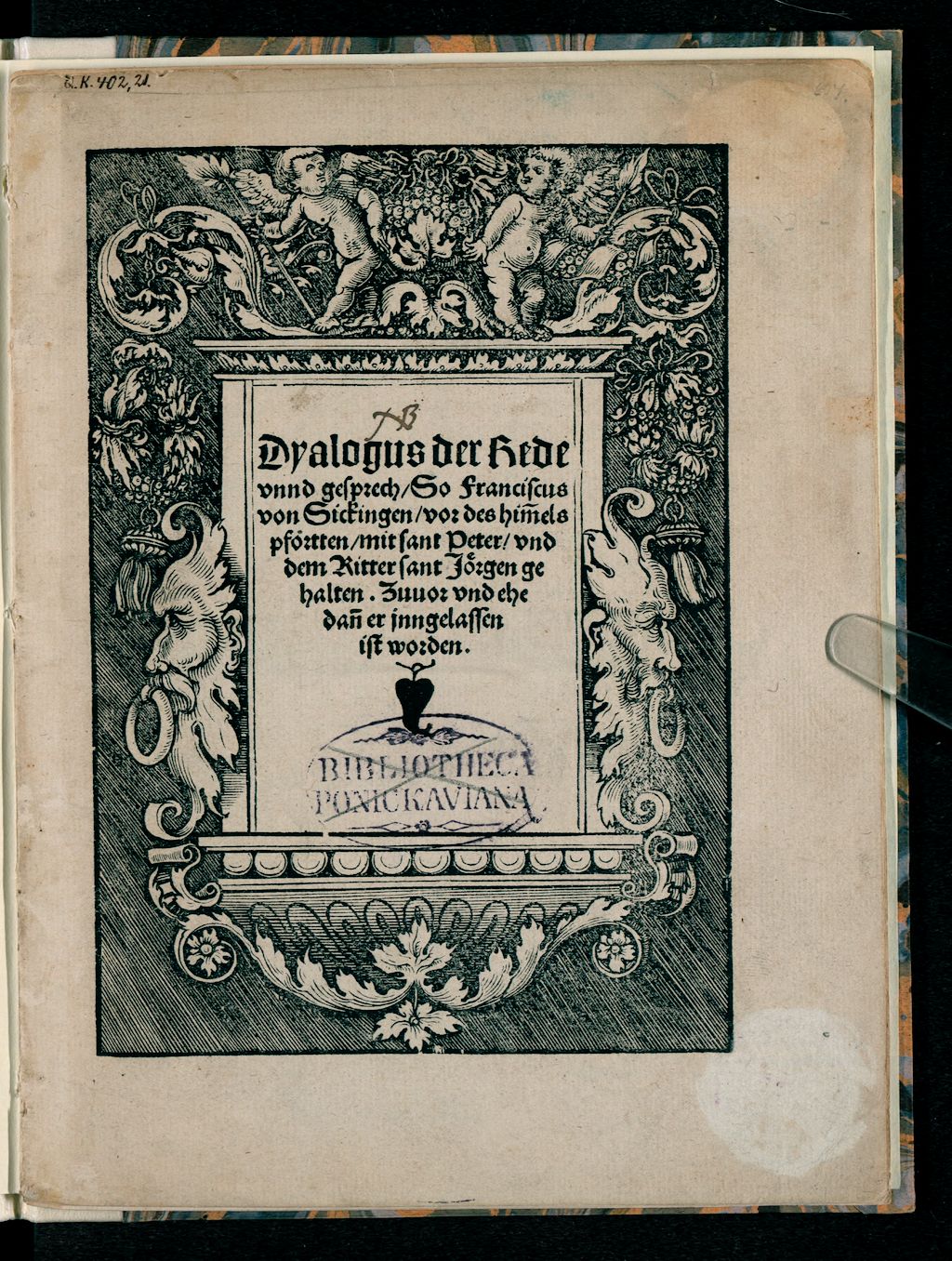 Cover of Dyalogus der Rede unnd gesprech, So Franciscus von Sickingen vor des him[m]els pfortten mit sant Peter und dem Ritter sant Jörgen gehalten. Zuvor und ehe dan[n] er inngelassen ist worden