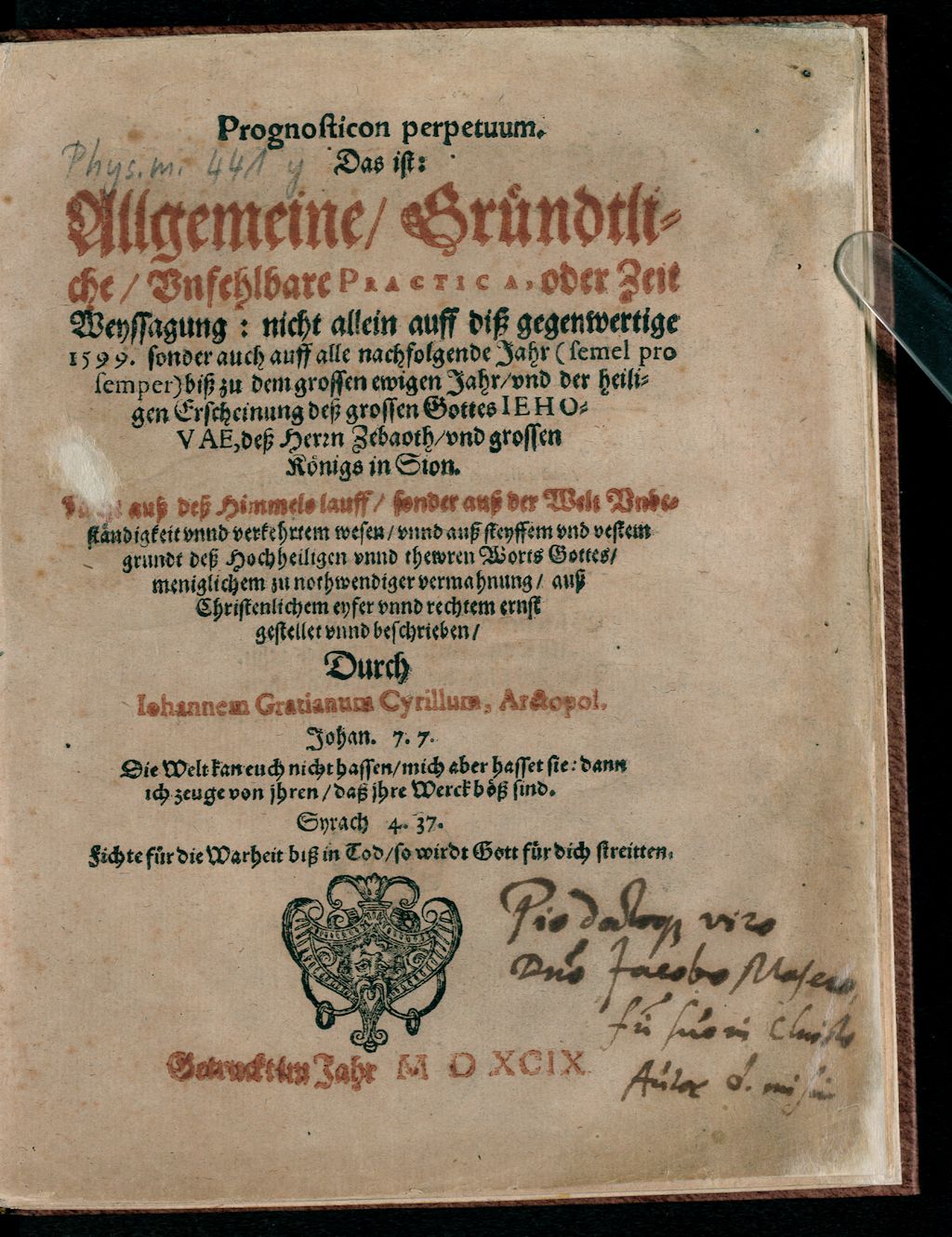 Cover of Prognosticon perpetuum, Das ist: Allgemeine, Gründtliche, Unfehlbare Practica, oder Zeit Weyssagung