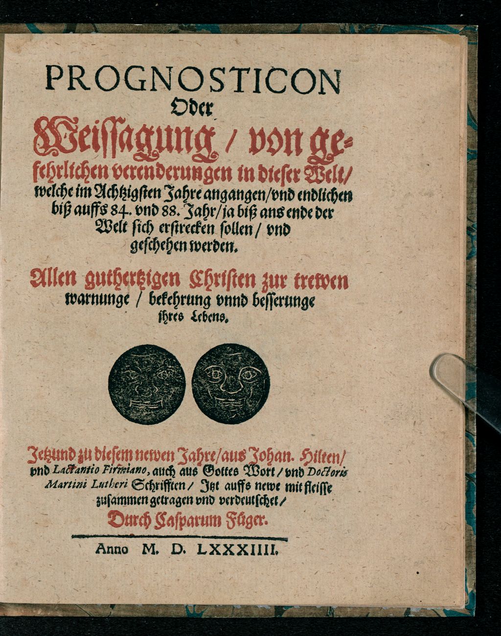 Cover of Prognosticon Oder Weissagung, von gefehrlichen verenderungen in dieser Welt, welche im Achtzigsten Jahre angangen, vnd endlichen biß auffs 84. vnd 88. Jahr, ja biß ans ende der Welt sich erstrecken sollen, vnd geschehen werden