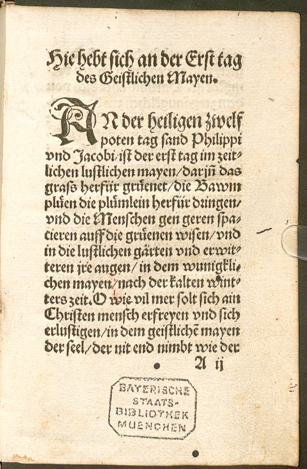 Cover of Hie hebt sich an der geistlich May darinn der Mensch gelernet wirdt zu suechen die ding die der Selen ewigen nutz und freüd bringen, und ist auß getailt in vier wochen
