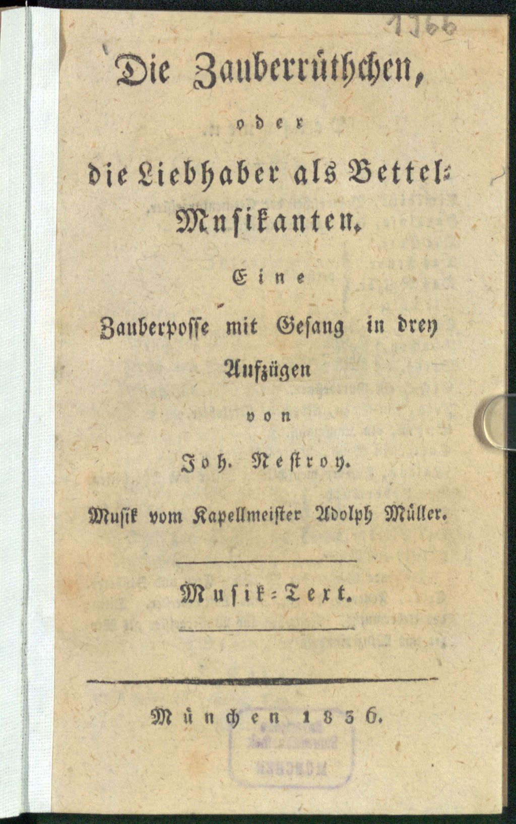 Cover of Die Zauberrüthchen, oder die Liebhaber als Bettel-Musikanten