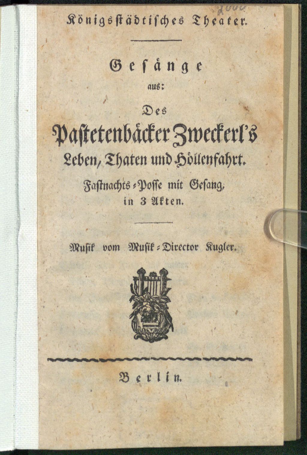 Cover of Gesänge aus: Des Pastetenbäcker Zweckerl's Leben, Thaten und Höllenfahrt