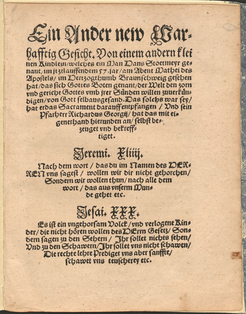 Cover of Ein Ander new Warhafftig Gesicht. Von einem andern kleinen Kindlein, welches ein Man Hans Stoetmeyr genant, im itztlauffendem 57. jar am Abent Mathei des Apostels im Hertzogthumb Braunschweig gesehen hat, das sich Gottes Boten genant