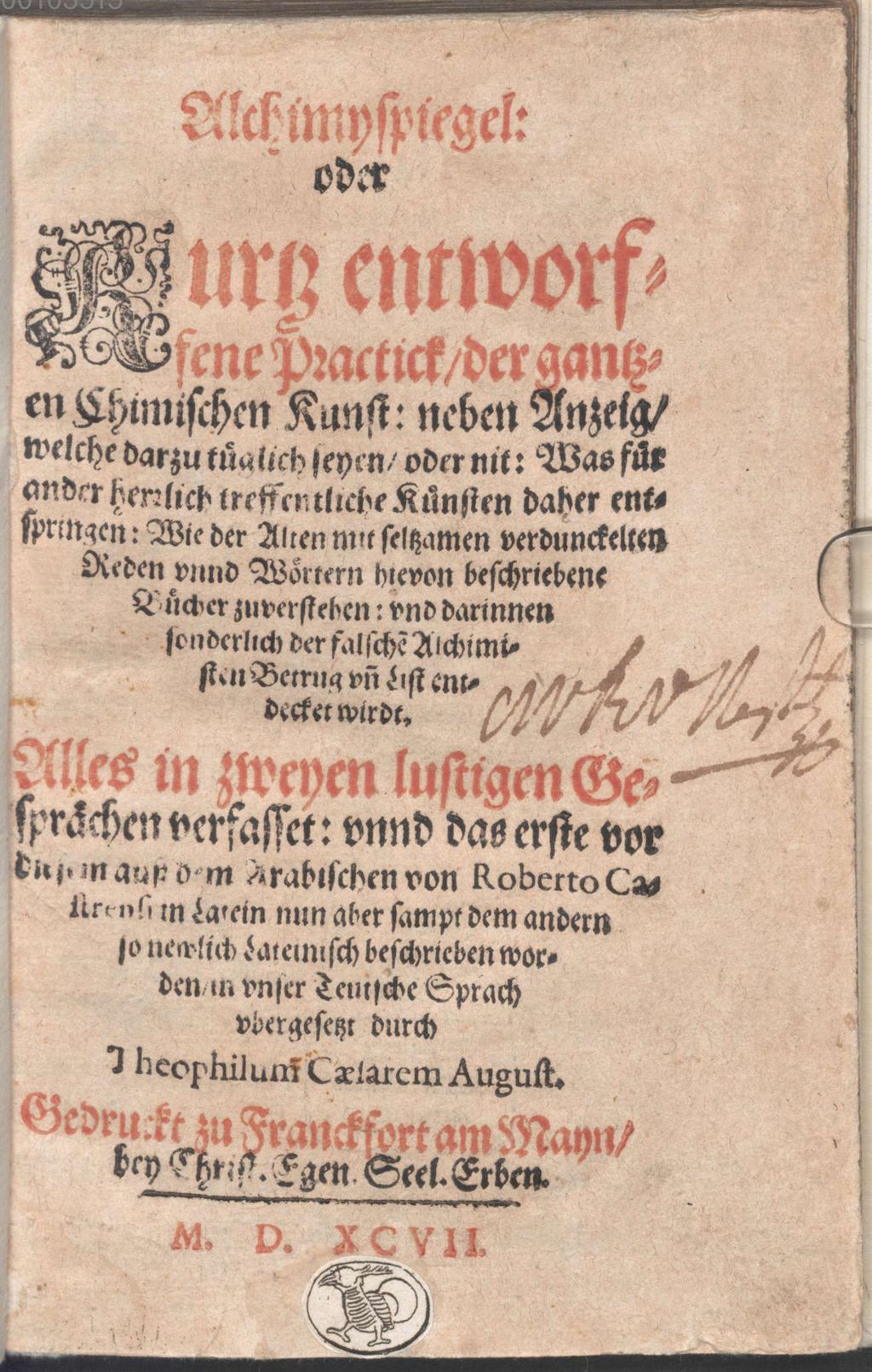 Cover of Alchimyspiegel: oder Kurtz entworffene Practick der gantzen Chimischen Kunst ... darinnen sonderlich der falsche[n] Alchimisten Betrug vn[d] List entdecket wirdt