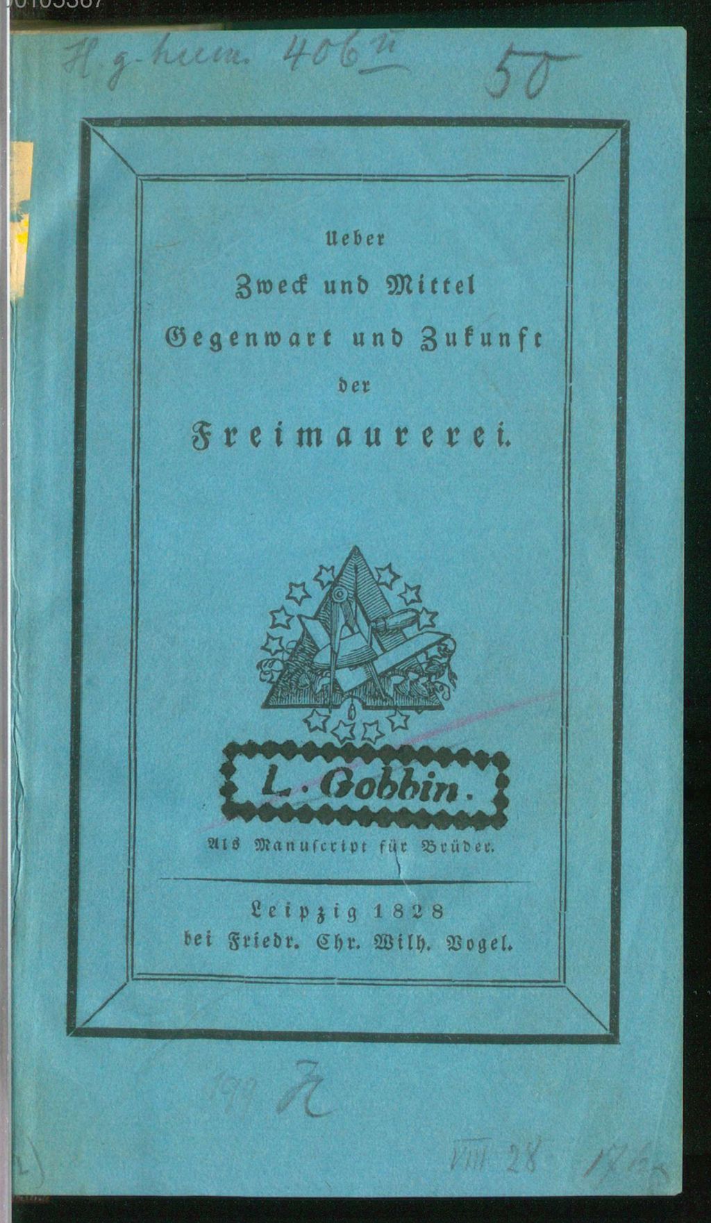 Cover of Über Zweck und Mittel, Gegenwart und Zukunft der Freimaurerei