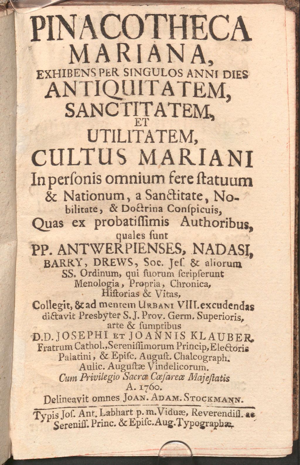 Cover of Pinacotheca Mariana Exhibens Per singulos Anni Dies Antiquitatem, Sanctitatem, Et Utilitatem, Cultus Mariani In personis omnium fere statuum & Nationum, a Sanctitate, Nobilitate, & Doctrina Conspicuis, Quas ex probatissimis Authorius, quales sunt PP. Antwerpienses, Nadasi, Barry, Drews, Soc. Jes. & aliorum SS. Ordinum, qui suorum scripserunt Menologia, Propria, Chronica, Historias & Vitas. 1, Ubersetzung für die erste drey Monat