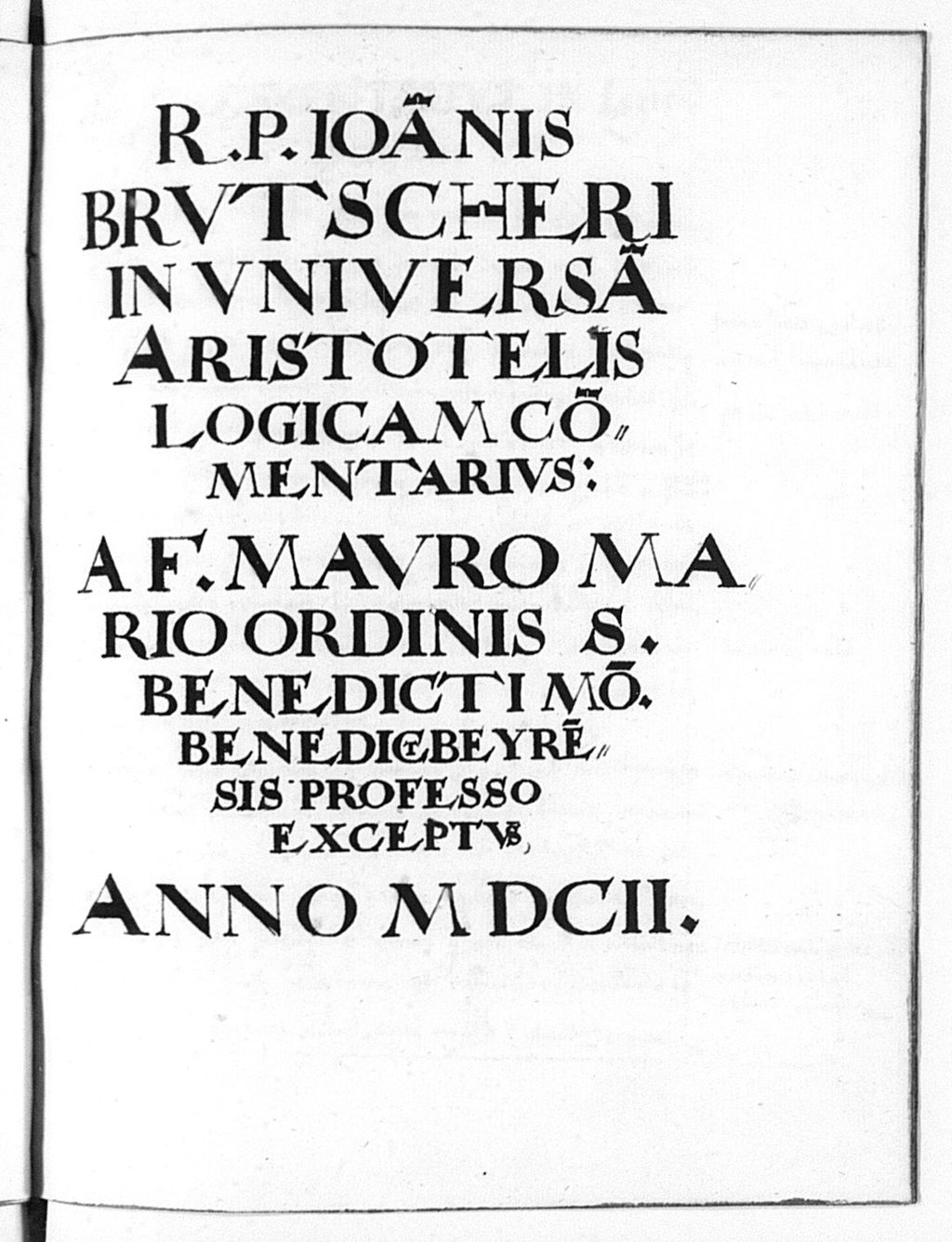 Cover of Comentarii in Aristotelis universam logicam. In libros de generatione et corruptione, de coelo, de meteoris, de sphaera, de physico auditu, de anima Metaphysica Band 1 - BSB Clm 4817