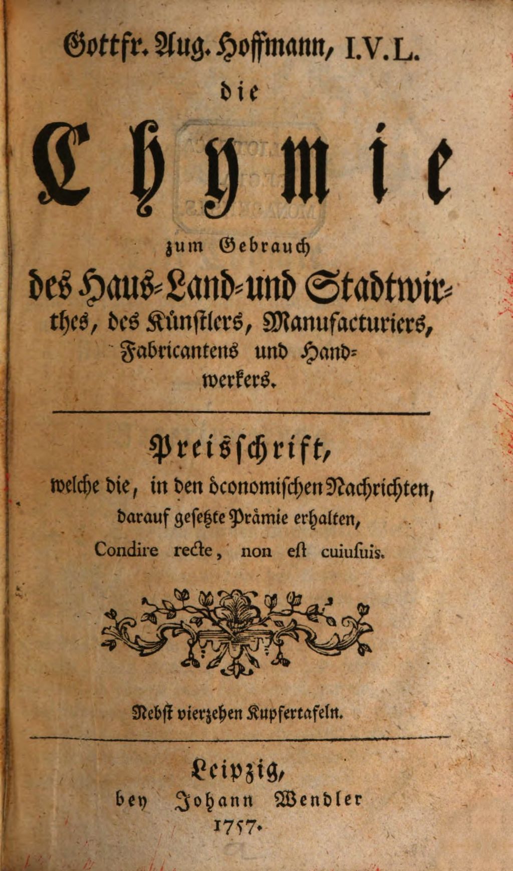 Cover of Gottfr. Aug. Hoffmann, I. V. L. die Chymie zum Gebrauch des Haus- Land- und Stadtwirthes, des Künstlers, Manufacturiers, Fabricantens und Handwerkers