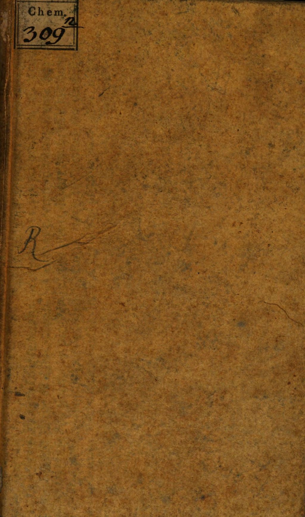 Cover of Von der Unterschiedlichkeit der Chymie , und in wie fern dieselbe, so wie sie bisher gelehret worden, bey Untersuchung der Mineralien und Metallen, und sonderlich in Absicht auf deren Nutzen anzuwenden