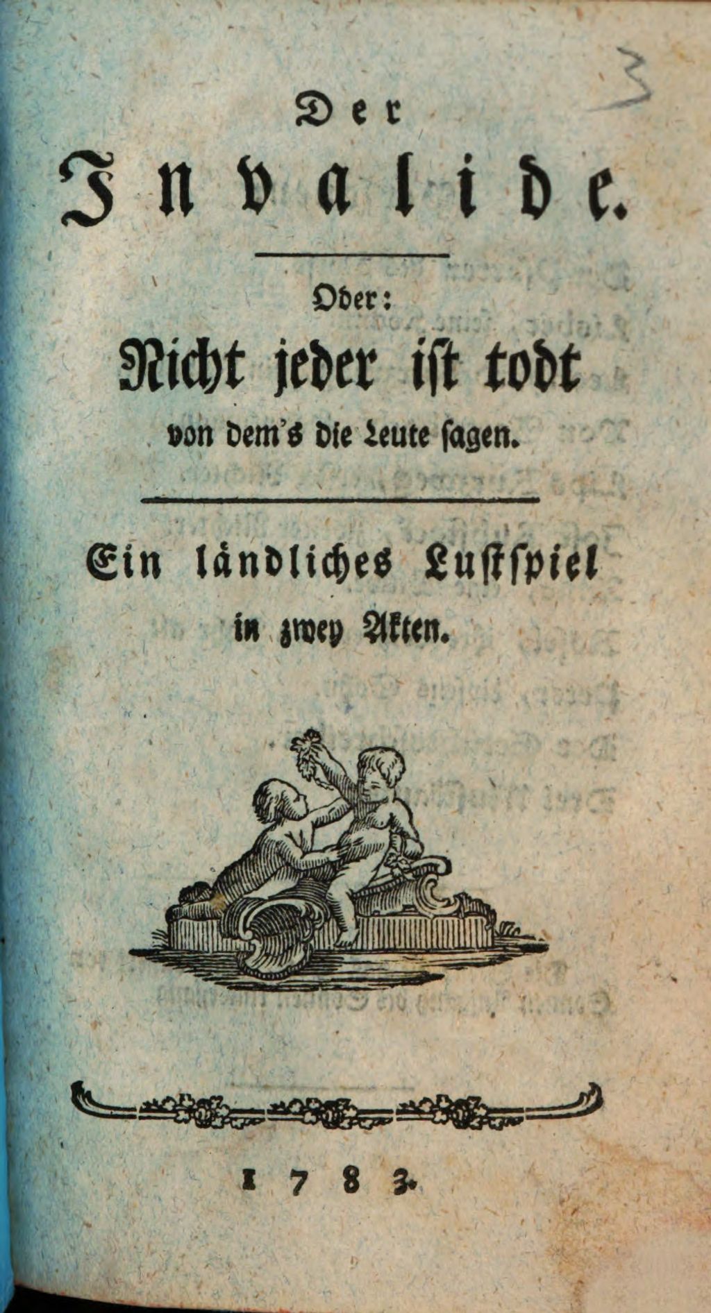Cover of Der Invalide, Oder: Nicht jeder ist todt von dem's die Leute sagen