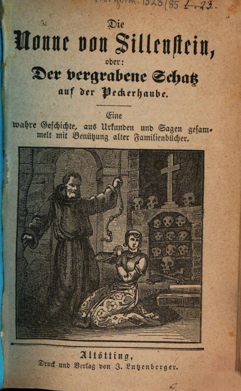 Cover of Die Nonne von Sillenstein, oder: Der vergrabene Schatz auf der Peckerhaube