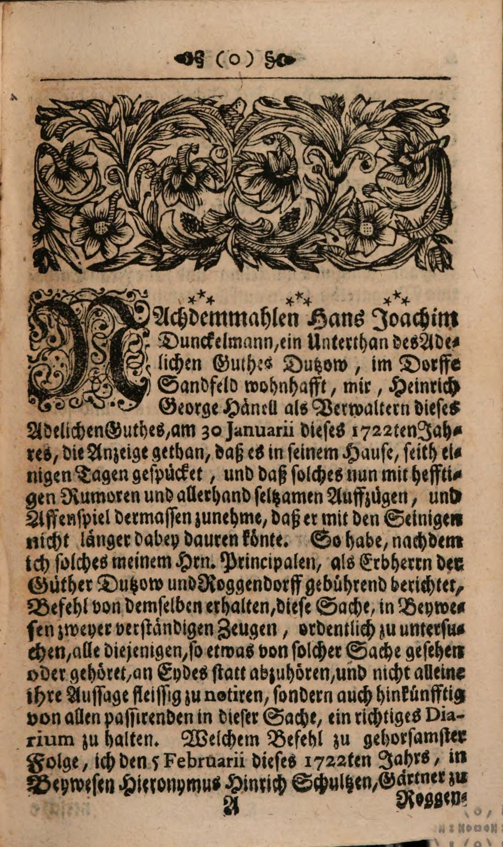 Cover of Curieuse und wahrhaffte Nachricht, oder Diarium, von einem Gespenst und Polter-Geist, Welcher im Mecklenburgischen, im Amte Gadebusch, in dem zum Guth Dutzow gehörigen Dorff, Sandfeld, in Hans Jochim Dunckelmanns Hauß, vom 26. Januarii 1722. bis den 30. Martii a.c. auff gar vielfältige und Verwunderungswürdige Art und Weise, seine Affen- und Possen-Spiele, zuletzt aber seine Wüterey, mittelst Runinierung, Fenster, Thüren und Mobilien &c. erwiesen, so daß auch der Wirth das Hauß auffgesaget, und weg zu ziehen resolviret