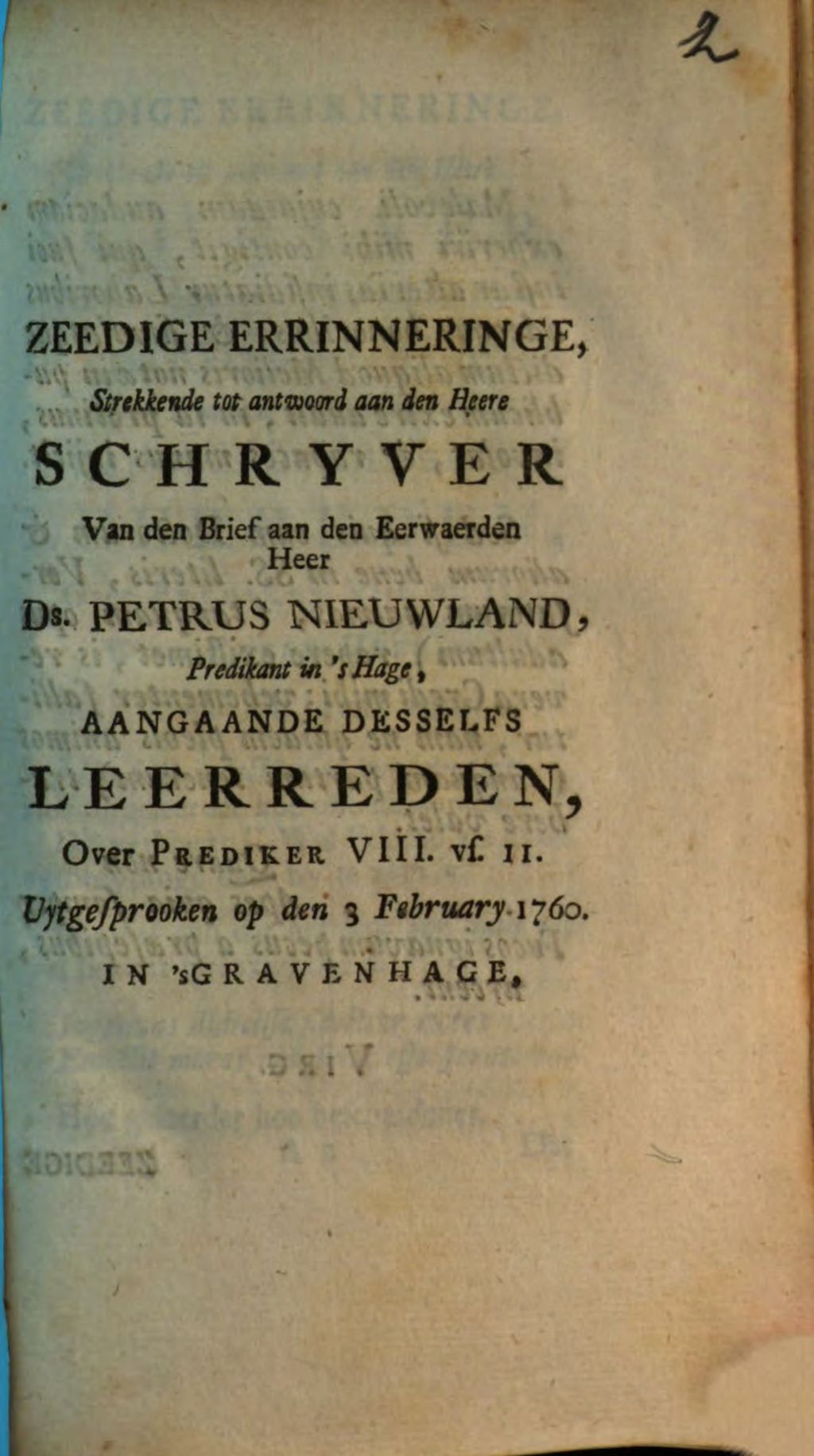 Cover of Zeedige Errinneringe, Strekkende tot antwoord aan den Heere Schryver Van den Brief aan den Eerwaerden Heer Ds. Petrus Nieuwland, Predikant in 's Hage, Aangaande Desselfs Leerreden, Over Prediker VIII. Vs. II