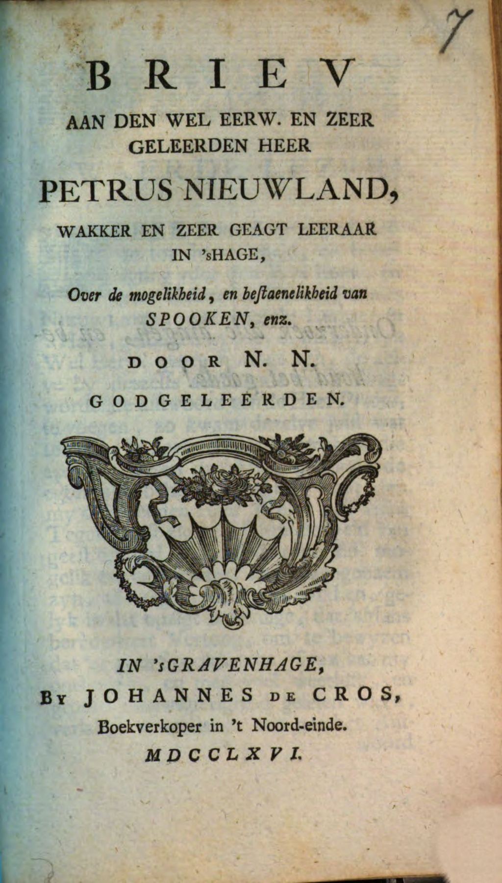 Cover of Briev Aan Den Wel Eerw. En Zeer Geleerden Heer Petrus Nieuwland, Wakker En Zeer Geagt Leeraar In 's Hage, Over de mogelikheid, en bestaenelikheid van Spooken. [1]