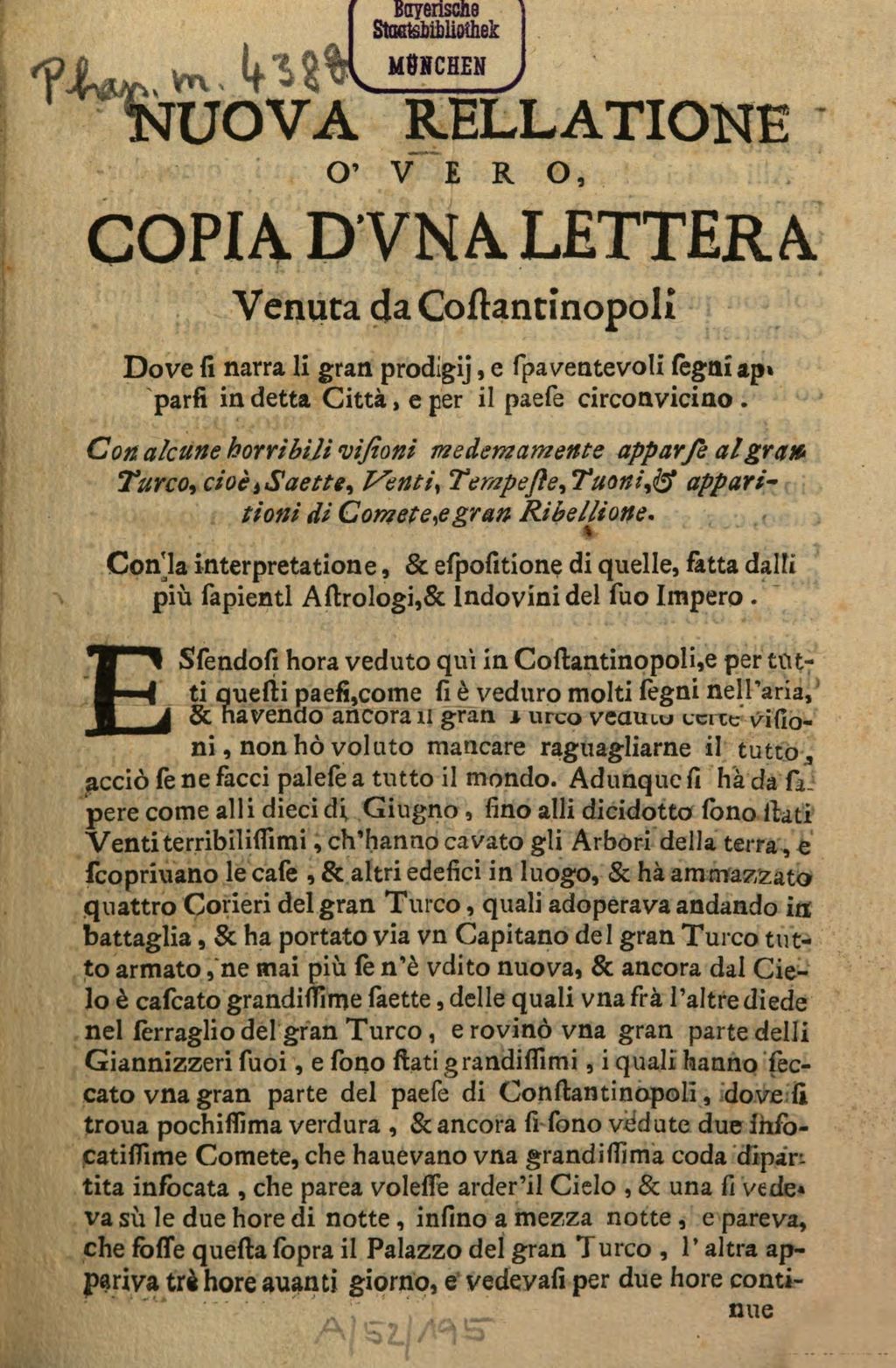 Cover of Nuova rellatione o'vero copia d'una lettera venuta da Costantinopoli Dove si narra gran prodigij, e spaventevoli segni apparsi in detta Città e per il paese circonvicino