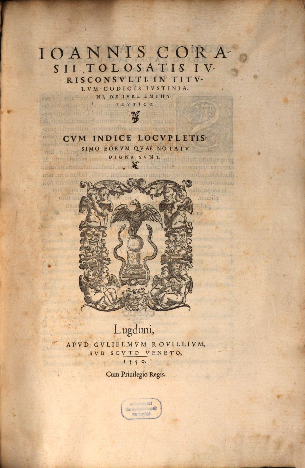 Cover of Ioannis Corasii Tolosatis Ivrisconsvlti, In Titvlvm Codicis Ivstiniani, De Ivre Emphytevtico