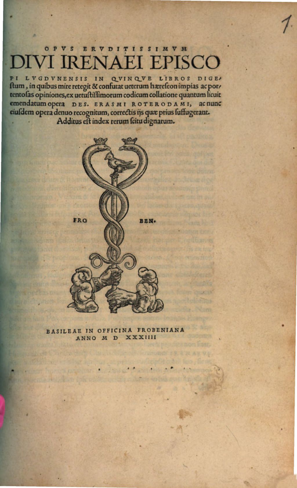 Cover of Opvs Ervditissimvm Divi Irenaei Episcopi Lvgdvnensis In Qvinqve Libros Digestum, in quibus mire retegit & confutat veterum haereseon impias ac portentosas opiniones