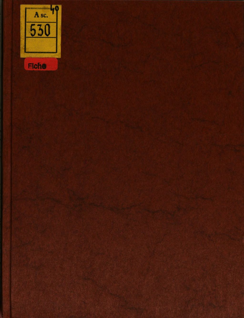 Cover of Das büchlin helt in sich drey ding: Das erst, Wie sich der mensch zu aine[m] seligen end schicken soll, Das ander, Wie man den sterbenden zusprechen soll, Das dritt, Außlegung des letsten Capitels Ecclesiastes, lautend von dem end des menschen