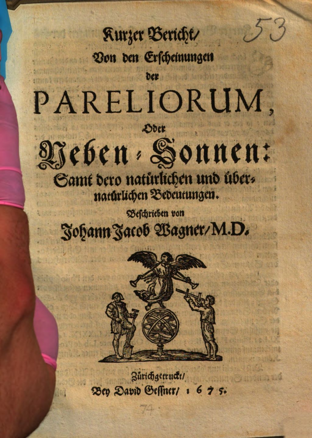 Cover of Kurzer Bericht, Von den Erscheinungen der Pareliorum, Oder Neben-Sonnen
