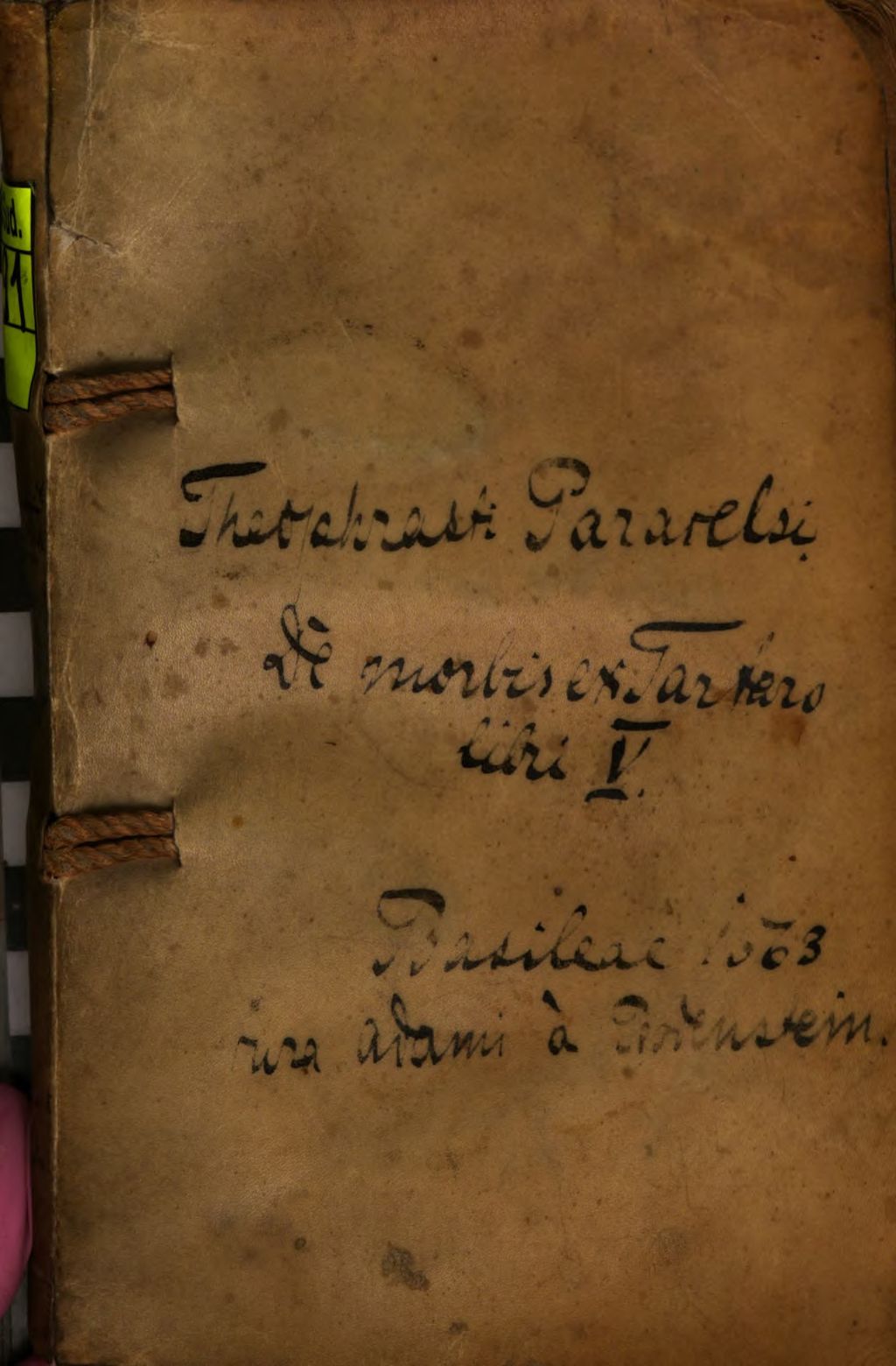 Cover of Medicorum Et Philosophorum Summi, Aureoli Theophrasti Paracelsi, Eremitae, libri quinque de causis, signis & curationibus morborum ex Tartaro utilissimi