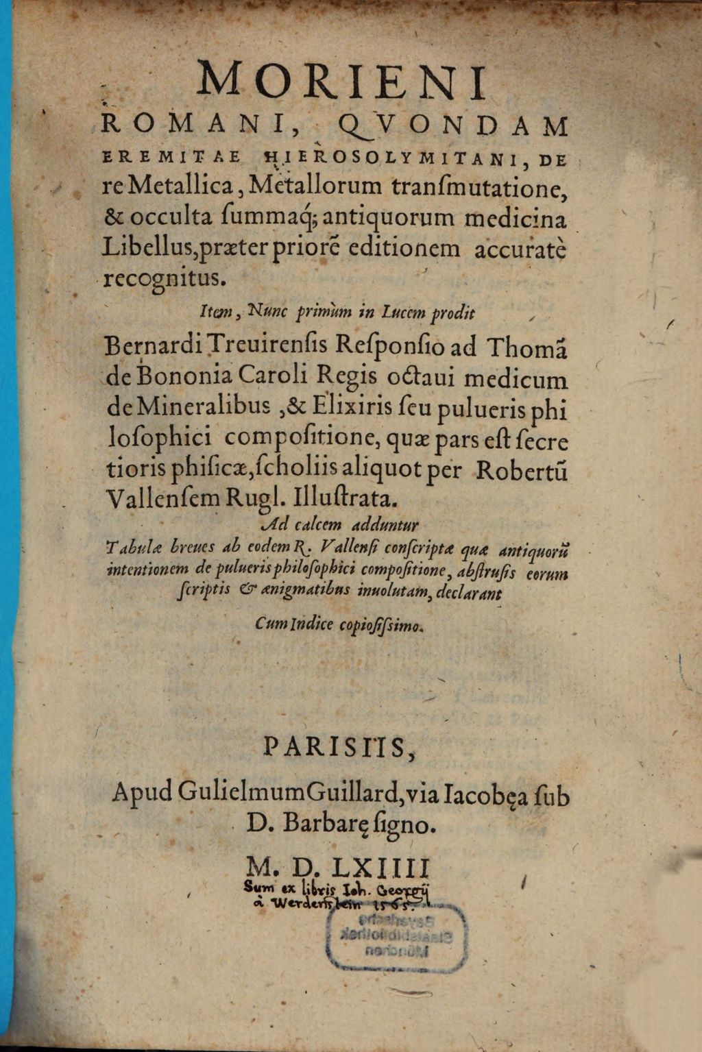 Cover of Morieni Romani ... De re Metallica, Metallorum transmutatione, & occulta summaq[ue] antiquorum medicina Libellus
