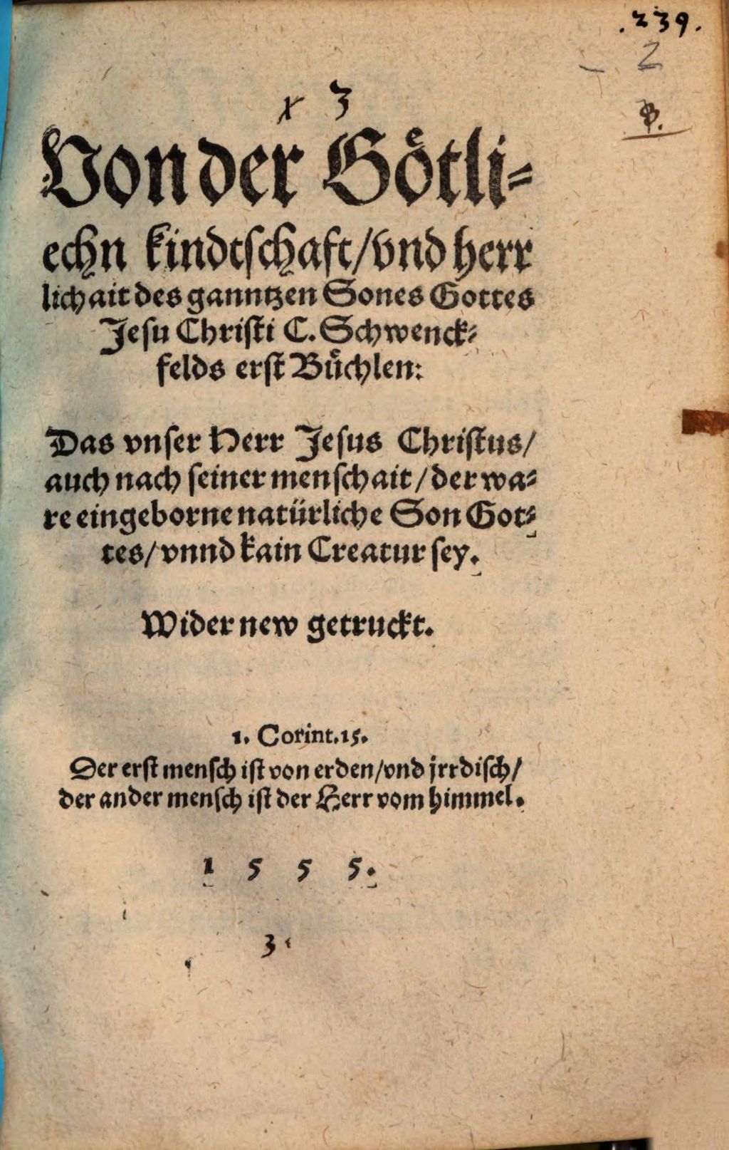 Cover of Von der Götliechn kindtschaft, vnd herrlichait des ganntzen Sones Gottes Jesu Christi C. Schwenckfelds erst Büchlen