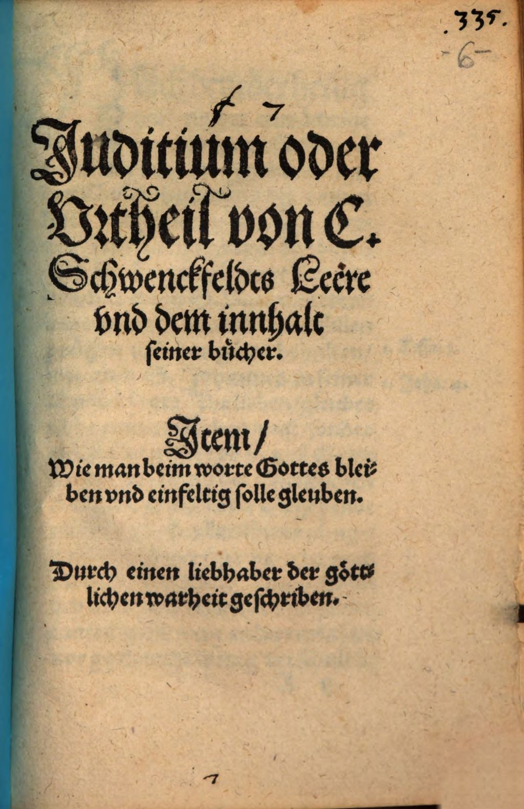 Cover of Juditium oder Vrtheil von C. Schwenckfeldts Leere vnd dem innhalt seiner bücher