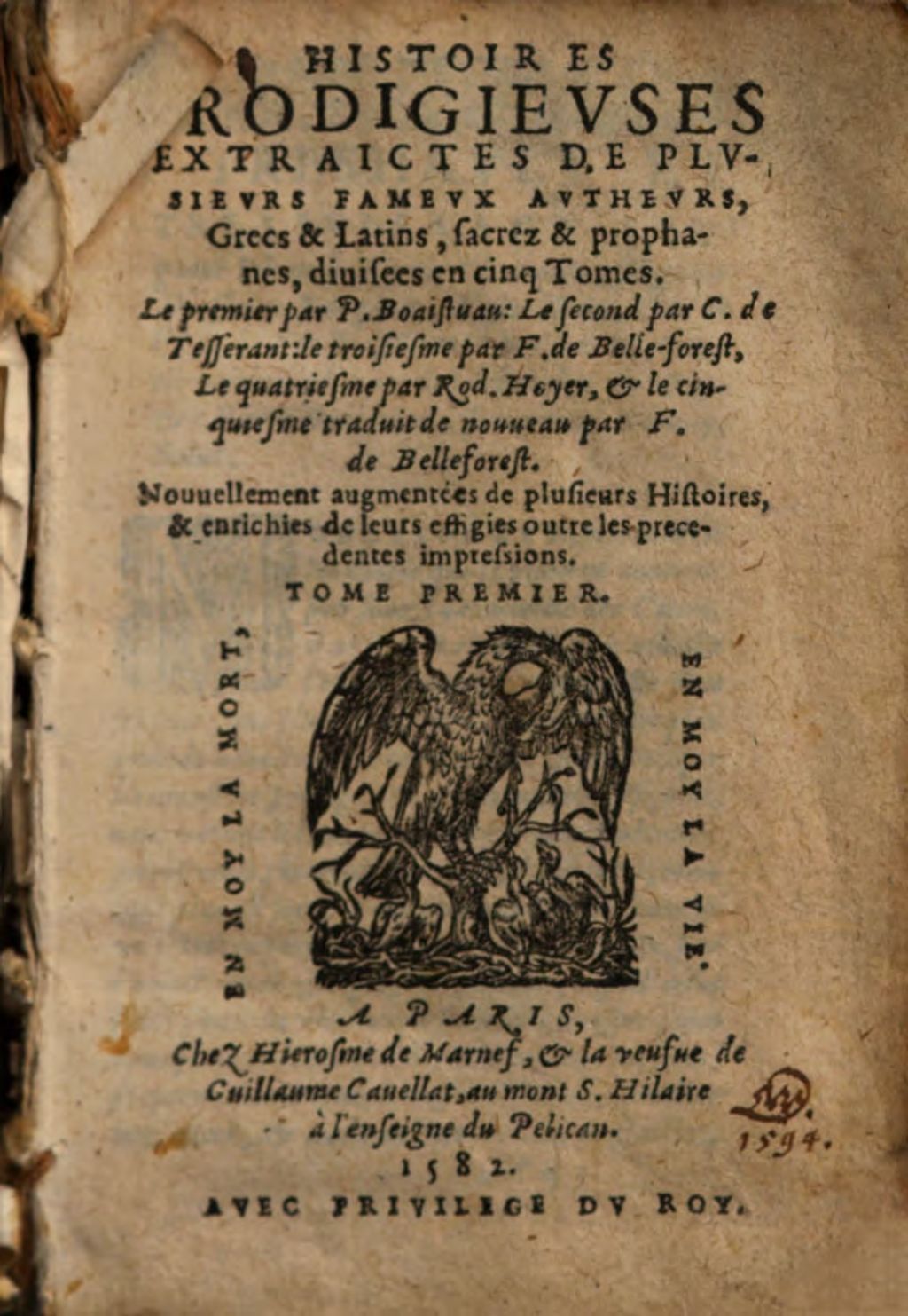 Cover of Histoires Prodigievses Extraictes De Plvsievrs Famevx Avthevrs, Grecs & Latins, sacrez & prophanes