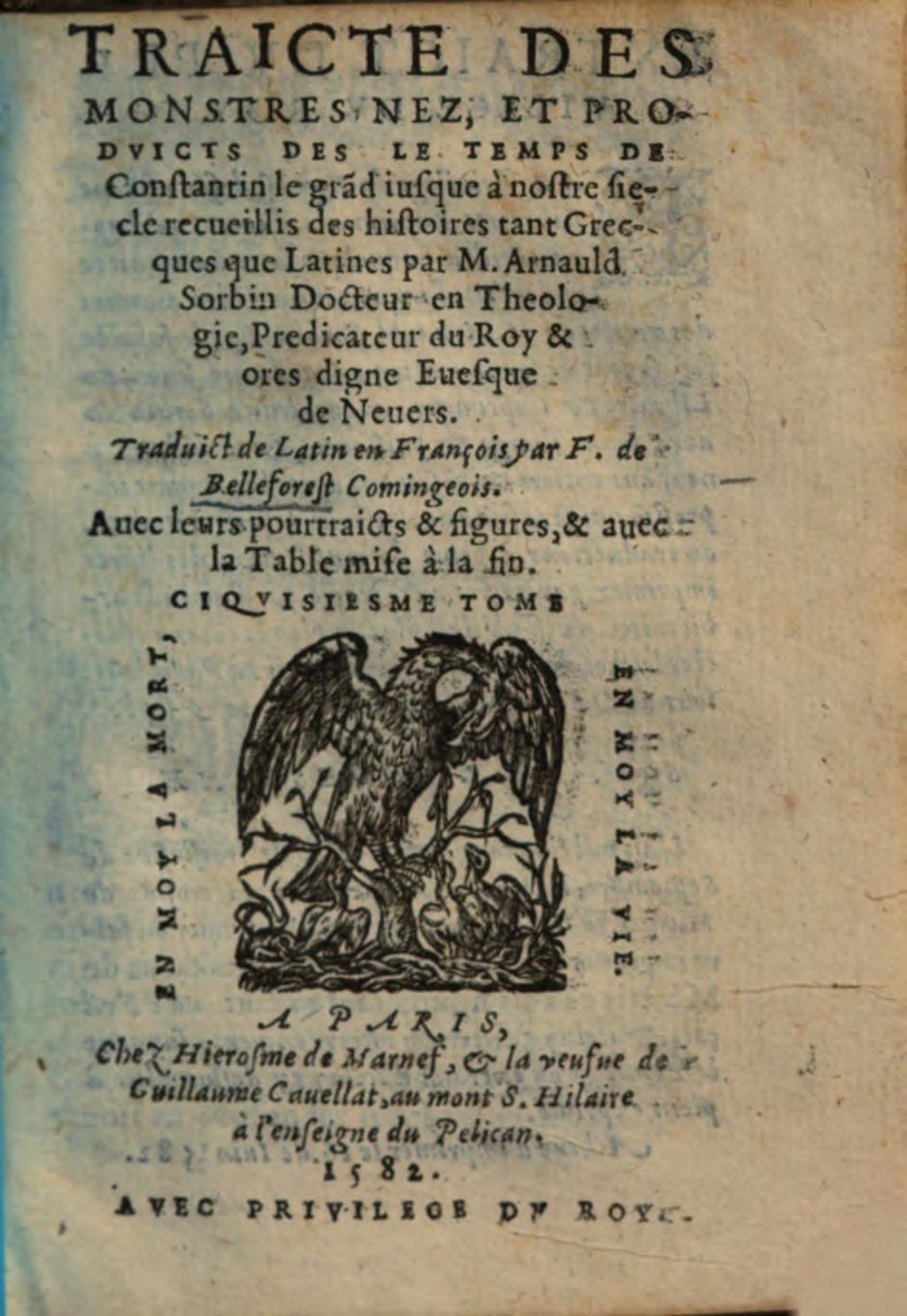 Cover of Histoires Prodigievses Extraictes De Plvsievrs Famevx Avthevrs, Grecs & Latins, sacrez & prophanes