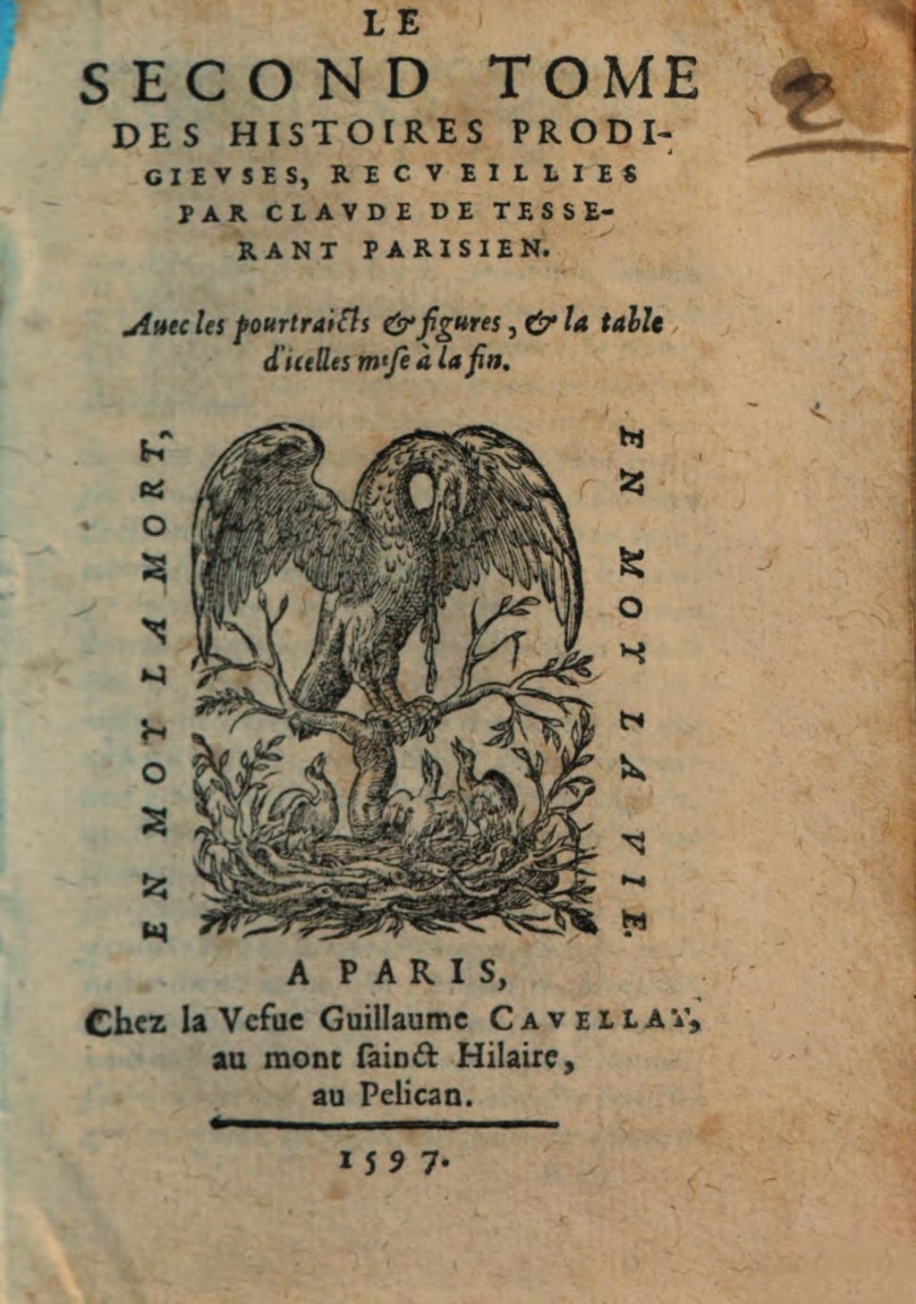 Cover of Histoires Prodigievses Extraictes De Plvsievrs Famevx Avthevrs, Grecs & Latins, sacrez & prophanes