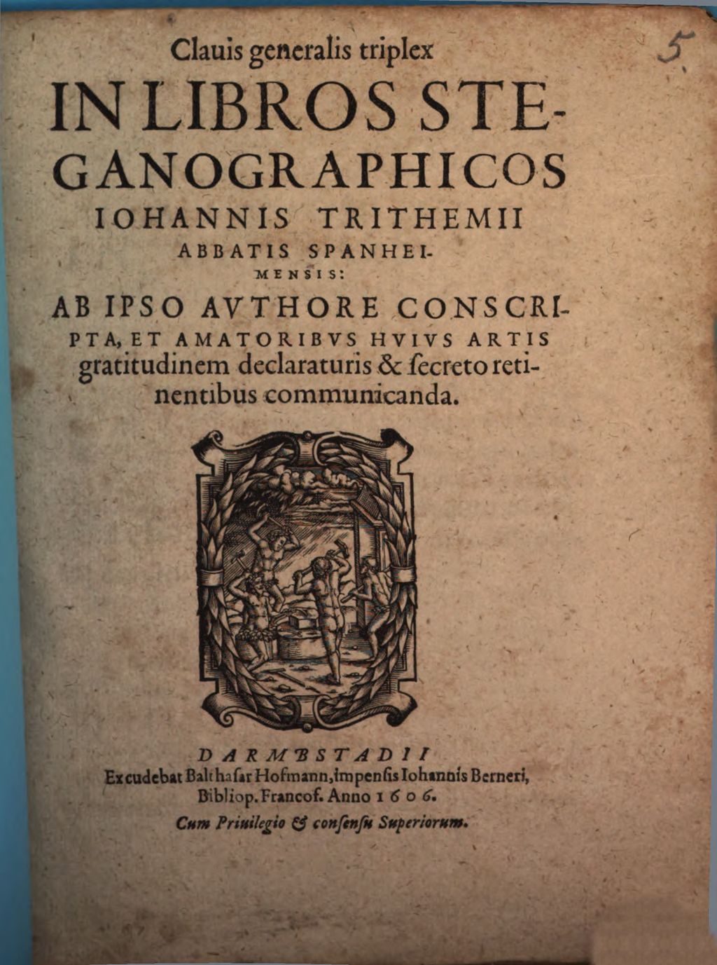 Cover of Clauis generalis triplex In Libros Steganographicos Iohannis Trithemii Abbatis Spanheimensis