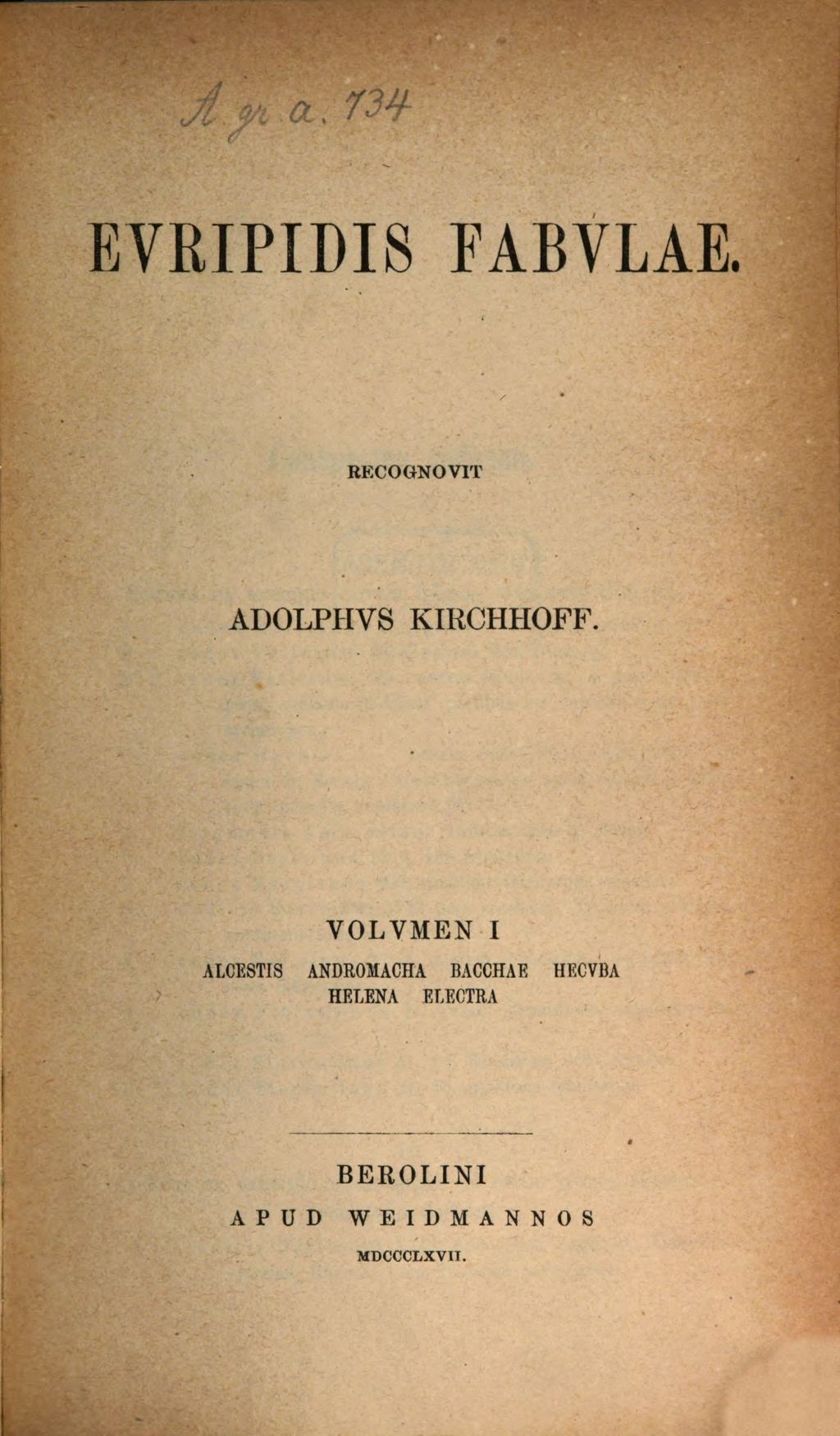 Cover of Euripidis Fabulae . 1, Alcestis, Andromacha, Bacchae, Hecuba, Helena, Electra